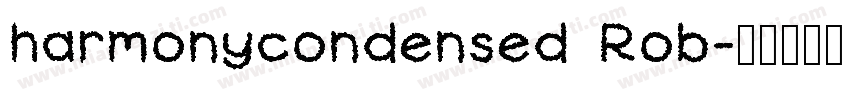 harmonycondensed Rob字体转换